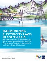 Harmonizing Electricity Laws in South Asia : Recommendations to Implement the South Asian Association for Regional Cooperation Framework Agreement on Energy Trade (Electricity).