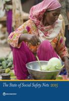 The State of Social Safety Nets 2015.