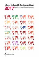 Atlas of Sustainable Development Goals 2017 : From World Development Indicators.