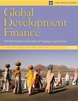 Global Development Finance 2006 (Analysis and Statistical Appendix) : The Development Potential of Surging Capital Flows.