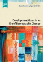 Global Monitoring Report 2015/2016 : Development Goals in an Era of Demographic Change.