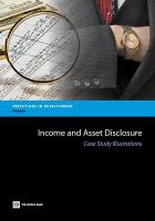 Income and Asset Disclosure : Case Study Illustrations.