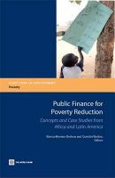 Public Finance for Poverty Reduction : Concepts and Case Studies from Africa and Latin America.