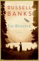The Reserve : a novel /