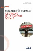 Sociabilités rurales à l'épreuve de la diversité sociale enquêtes en Dordogne /