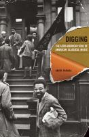 Digging : the Afro-American soul of American classical music /