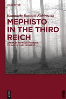 Mephisto in the Third Reich literary representations of evil in Nazi Germany /