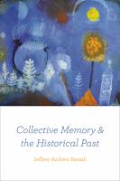 Collective memory and the historical past /