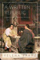 A written republic Cicero's philosophical politics /