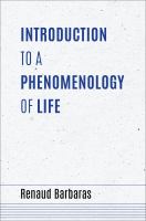 Introduction to a phenomenology of life