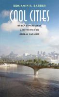 Cool cities urban sovereignty and the fix for global warming /