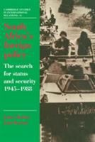 South Africa's foreign policy : the search for status and security, 1945-1988 /