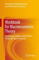 Workbook for Macroeconomic Theory Fluctuations, Inflation and Growth in Closed and Open Economies /