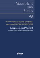 European Arrest Warrant practice in Greece, the Netherlands and Poland /