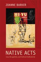 Native acts : law, recognition, and cultural authenticity /