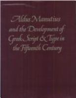 Aldus Manutius and the development of Greek script & type in the fifteenth century /