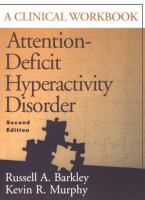 Attention-deficit hyperactivity disorder : a clinical workbook /