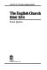 The English church, 1066-1154 : a history of the Anglo-Norman church /