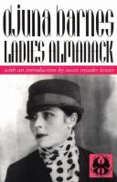 Ladies almanack : showing their signs and their tides, their moons and their changes, the seasons as it is with them, their eclipses and equinoxes, as well as a full record of diurnal and nocturnal distempers /