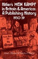 Hitler's Mein Kampf in Britain and America : a publishing history, 1930-39 /