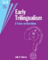 Early trilingualism a focus on questions /