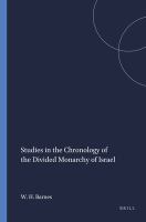 Studies in the chronology of the divided monarchy of Israel /