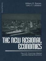 The new regional economies the U.S. common market and the global economy /