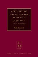 Accounting for Profit for Breach of Contract : Theory and Practice.