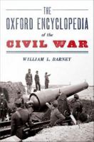 The Oxford Encyclopedia of the Civil War.