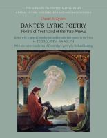 Dante's Lyric Poetry : Poems of Youth and of the 'Vita Nuova'.