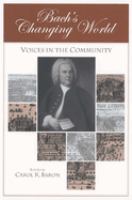 Bach's Changing World Voices in the Community /