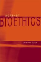 Against bioethics