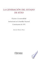 La generación del estado de sitio : el juicio a la anormalidad institucional en la Asamblea Nacional Constituyente de 1991.