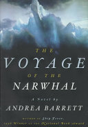The voyage of the Narwhal : a novel /