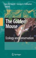 The Golden Mouse : Ecology and Conservation.