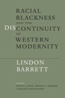 Racial Blackness and the Discontinuity of Western Modernity.