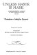 Unless haste is made : a French skeptic's account of the Sandwich Islands in 1836 /