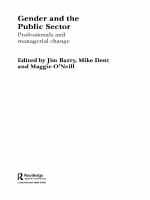 Gender and the Public Sector : Professionals and Managerial Change.