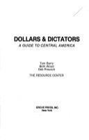 Dollars & dictators : a guide to Central America /