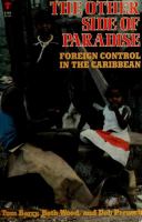 The other side of paradise : foreign control in the Caribbean /