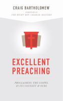 Excellent Preaching : Proclaiming the Gospel in Its Context and Ours.