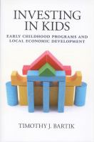Investing in kids : early childhood programs and local economic development /