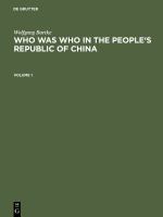 Who Was Who in the People's Republic of China : With More Than 3100 Portraits.