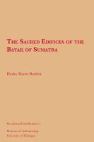 The sacred edifices of the Batak of Sumatra /