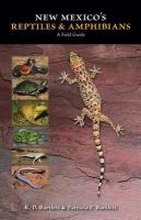 New Mexico's reptiles and amphibians a field guide /