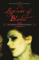 Legends of blood : the vampire in history and myth /