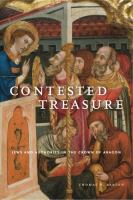 Contested treasure : Jews and authority in the crown of Aragon /