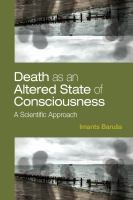 Death as an altered state of consciousness : a scientific approach /