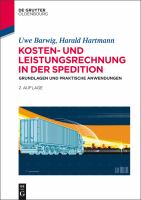 Kosten- und Leistungsrechnung in der Spedition Grundlagen und praktische Anwendungen /