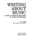 Writing about music : a guide to publishing opportunities for authors and reviewers /
